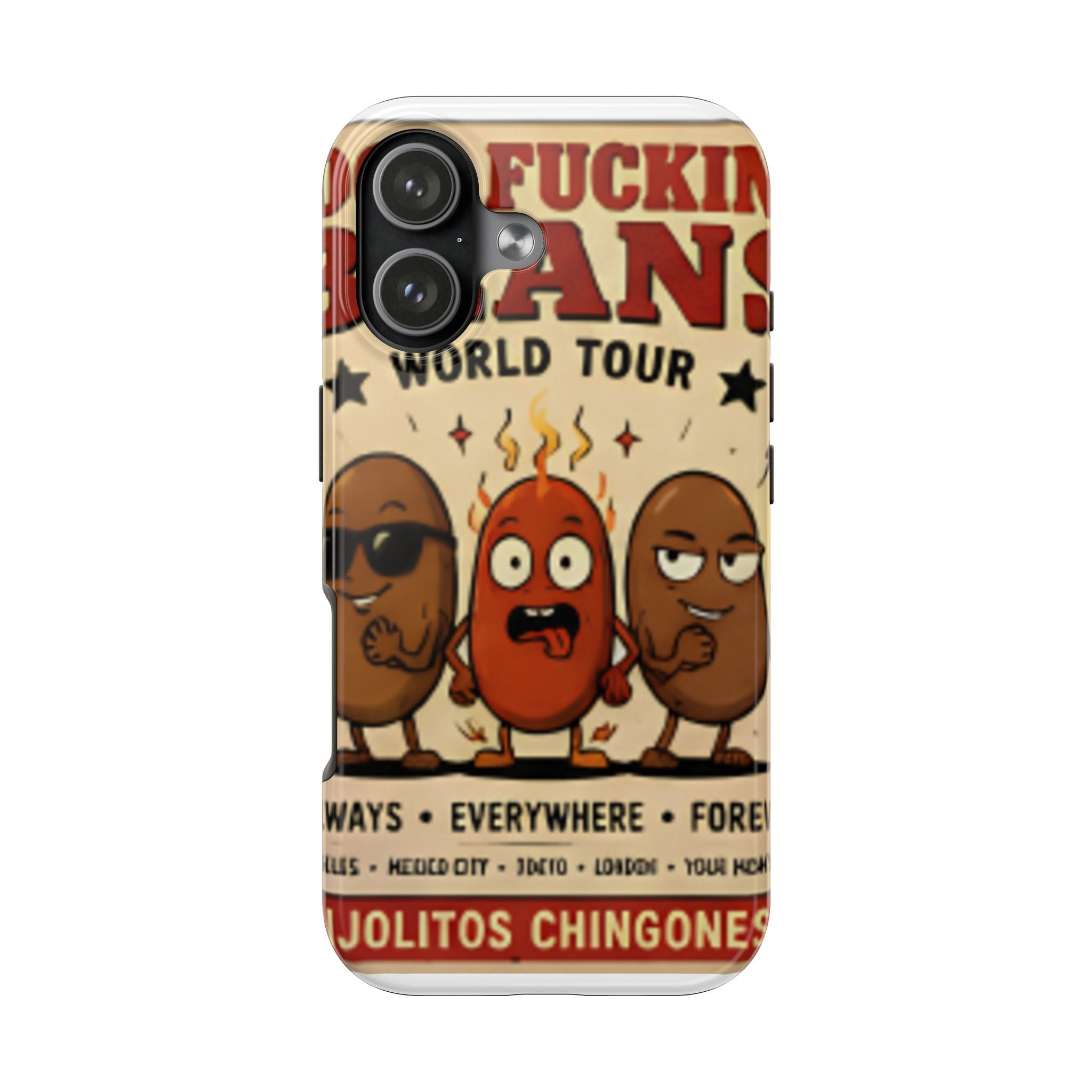 Funny Spicy Beans Phone Case — "Chingones" World Tour Tough Phone Case