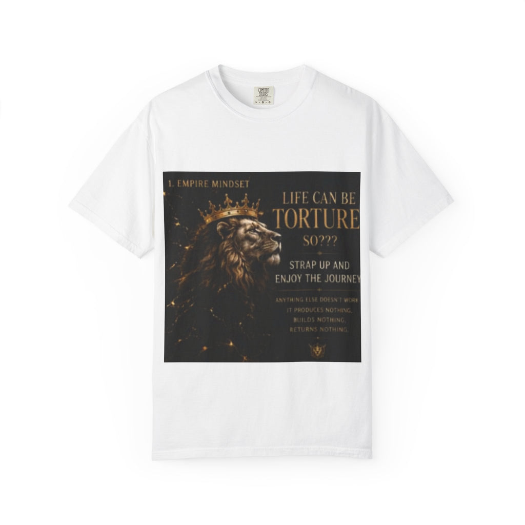 Lion Crown T-Shirt — "Life Can Be Torture" Motivational Graphic Tee